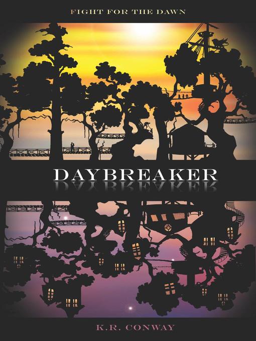 Title details for Daybreaker by K.R. Conway - Available